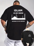 T-Shirt con scritta "ISLAM IS MY DEEN, JANNAH IS MY DREAM"